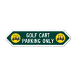 Golf Cart Parking Only Sign