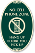 Hang Up Before You Pick Up Sign
