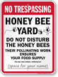 Honey Bee Yard Do Not Disturb Honeybees Sign