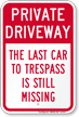 Humorous Private Driveway Sign