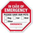 In Case Of Emergency Please Save Our Pets Sign