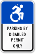 Parking By Disabled Permit Only ISA Symbol Sign