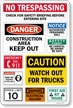 Jobsite Safety   No Trespassing, Keep Out Construction Area