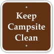 Keep Campsite Clean Campground Sign