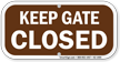 Keep Gate Closed Sign