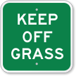 Keep Off Grass Sign