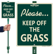 Please Keep Off The Grass Sign