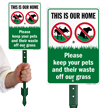 Keep Your Pets And Their Waste Off Our Grass Sign