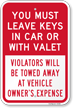 Leave Keys In Car Or With Valet Parking Lot Safety Sign