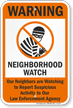 Warning Neighborhood Watch Sign