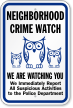 Neighborhood Crime Watch Sign