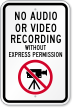 No Audio Video Recording Without Permission Sign