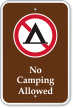 No Camping Allowed with Graphic Campground Sign