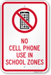 No Cell Phone Use In School Zones Sign