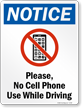 Please No Cell Phone Use While Driving Sign