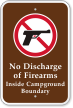 No Discharge Of Firearms Inside Campground Boundary Sign