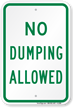 No Dumping Allowed Sign