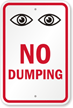 No Dumping Surveillance Sign With Eyes Symbol