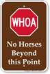 No Horses Beyond This Point Campground Sign