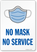 No Mask No Service Face Covering Sign