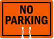 NO PARKING Cone Top Warning Sign