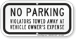 No Parking, Violators Towed Supplemental Parking Sign