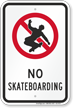 No Skateboarding Sign