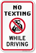 No Texting While Driving Sign