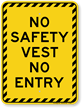 No Safety Vest No Entry Sign