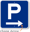 P Symbol Arrow Parking Sign