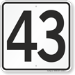 Parking Lot Number 43 Sign