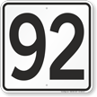 Parking Lot Number 92 Sign