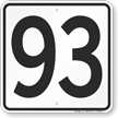 Parking Lot Number 93 Sign