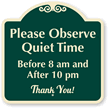 Please Observe Quiet Time Sign