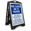 Pool Closed Due To Weather Sidewalk Sign