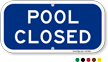 Pool Closed Sign with Color Options
