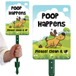 Poop Happens Please Clean It Up Sign And Stake Kit