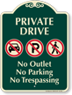 Private Drive, No Outlet or Parking Signature Sign