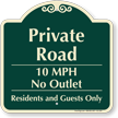 Private Road, No Outlet 10mph Signature Sign