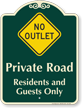 Private Road, Residents and Guests Signature Sign