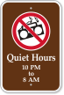 Quiet Hours 10 PM To 8 AM Sign