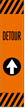 Reflective "Detour" Straight Ahead Arrow Label
