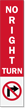 Reflective No Right Turn with Arrow Label