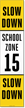 Reflective Slow Down School Zone Adhesive Label