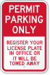 Permit Parking Only, Register License Plate Office Sign