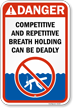 Repetitive Breath Holding Can Be Deadly Pool Safety Sign