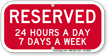 Reserved All Time Supplemental Parking Sign