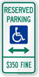 Reserved Parking Placard Handicapped Sign