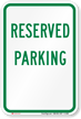 RESERVED PARKING Aluminum RESERVED PARKING Sign