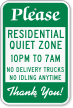 Residential Quiet Zone, No Delivery Trucks Sign